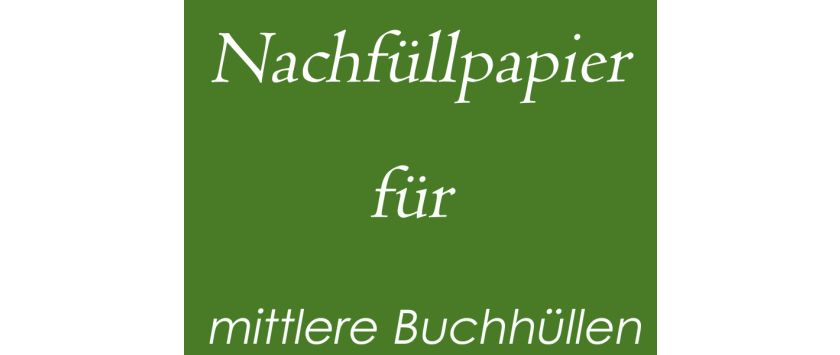 Das mittlere • Nachfüllpapier